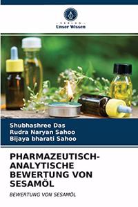Pharmazeutisch-Analytische Bewertung Von Sesamöl