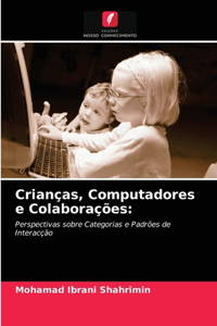 Crianças, Computadores e Colaborações