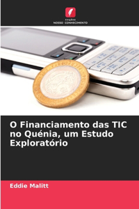 O Financiamento das TIC no Quénia, um Estudo Exploratório