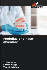 Modellazione naso-alveolare