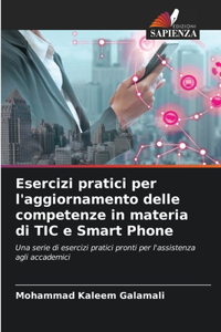 Esercizi pratici per l'aggiornamento delle competenze in materia di TIC e Smart Phone