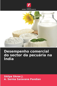 Desempenho comercial do sector da pecuária na Índia