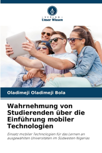 Wahrnehmung von Studierenden über die Einführung mobiler Technologien