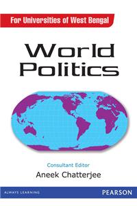 World Politics : (University of West Bengal)