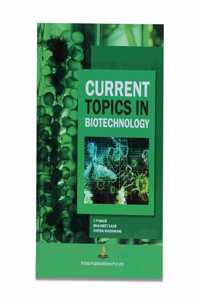 Current Topics In Biotechnology