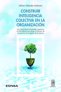 Construir inteligencia colectiva en la organizacion
