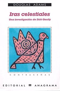 Iras celestiales: Una investigacion de Dirk Gently