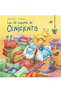 Los 10 Zapatos de Cenicienta / Cinderella's 10 Shoes