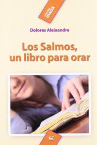 Los Salmos, un libro para orar
