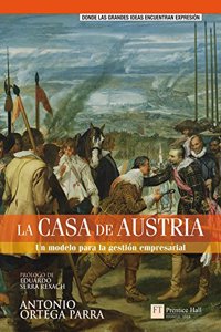 La casa de austria: Un modelo para la gestion empresarial