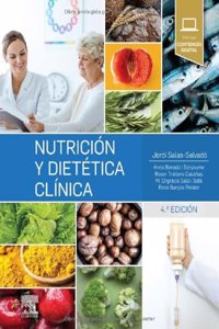 Nutricion y dietetica clinica (4a ed.)