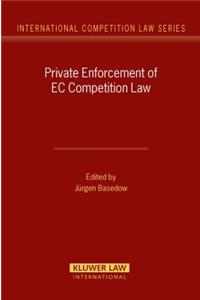 Private Enforcement of EC Competition Law