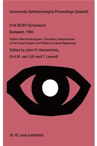 Pattern Electroretinogram, Circulatory Disturbances of the Visual Systems and Pattern Evoked Responses
