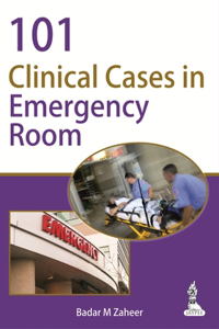 101 Clinical Cases in Emergency Room