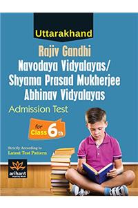 Uttarakhand Rajeev Gandhi Navodaya Vidyalya/ Shyamadas Prasad Mukherjee Abhinav Vidyalya (For Class VI) Admission Test