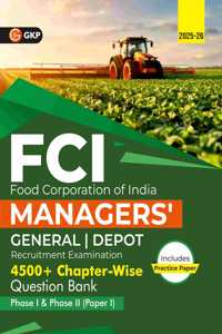 GKP FCI 2025 | Managers' Phase I & II (Paper 1) | 4500+ Chapter-wise Question Bank for Comprehensive Exam Preparation