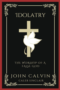 Idolatry