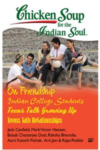 Chicken Soup For The Indian Soul