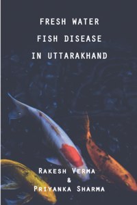 Fresh Water Fish Disease in Uttarakhand