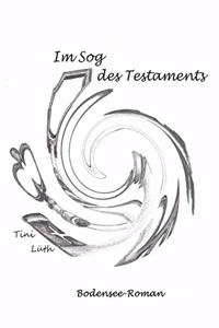 Im Sog des Testaments