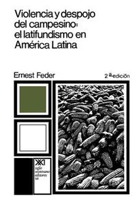 Violencia y Despojo del Campesino