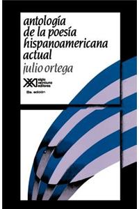 Antologia de La Poesia Hispanoamericana Actual