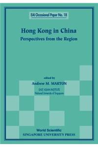 Hong Kong in China: Perspectives from the Region