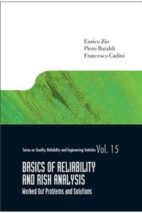 Basics of Reliability and Risk Analysis: Worked Out Problems and Solutions