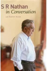 S R Nathan in Conversation