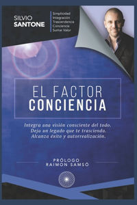 El Factor Conciencia