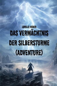 Das Vermächtnis der Silbersturme (Adventure)