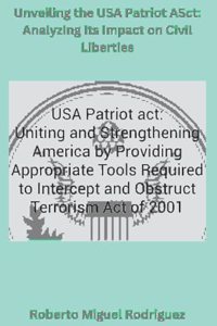 Unveiling the USA Patriot Act