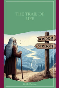 Trail of Life
