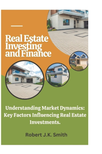 Real Estate Investing and Finance