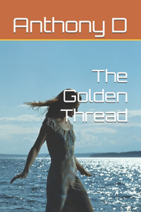 The Golden Thread