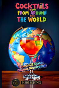 100 Cocktails from Around the World