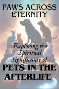 Paws Across Eternity