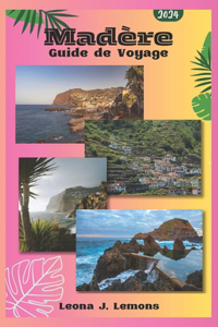 Madère Guide de voyage