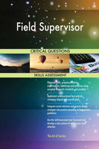 Field Supervisor Critical Questions Skills Assessment