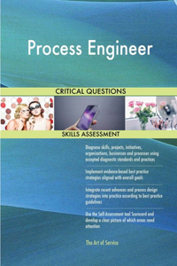 Process Engineer Critical Questions Skills Assessment