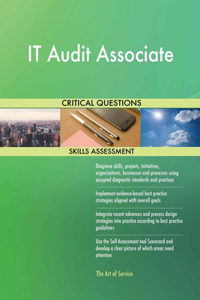 IT Audit Associate Critical Questions Skills Assessment