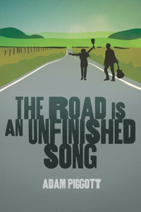 The Road is an Unfinished Song