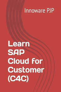 Learn SAP Cloud for Customer (C4C)