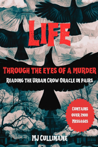 LIFE Through the Eyes of a Murder
