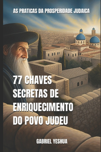 77 Chaves Secretas da Prosperidade Judaica