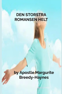 Den Största Romansen Helt