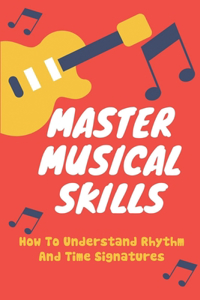 Master Musical Skills