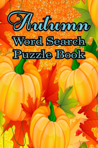 Autumn Word Search Large Print Puzzle Book