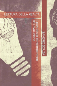 Il paradosso contemporaneo dell'evoluzione