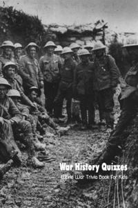War History Quizzes